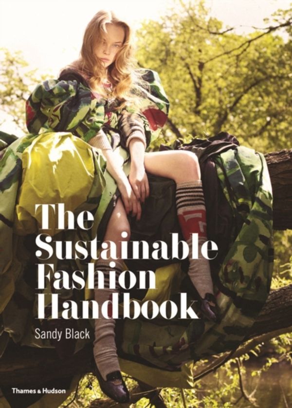 Cover Art for 9780500290569, The Sustainable Fashion Handbook by Sandy Black