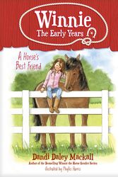 Cover Art for 9781496432841, A Horse's Best FriendWinnie: The Early Years by Dandi Daley Mackall