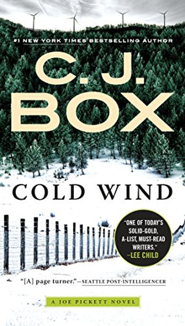 Cover Art for B00475AY7I, Cold Wind (A Joe Pickett Novel Book 11) by C. J. Box