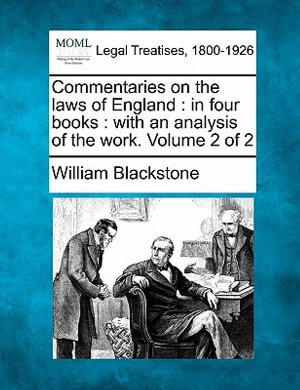 Cover Art for 9781240187089, Commentaries on the Laws of England by William Blackstone