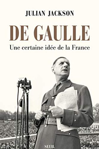 Cover Art for 9782021396317, De Gaulle : Une certaine idée de la France by Unknown