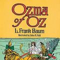 Cover Art for 9780486247793, Ozma of Oz by L. Frank Baum