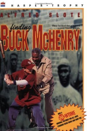 Cover Art for 9780064404693, Finding Buck McHenry by Alfred Slote