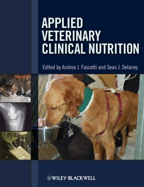 Cover Art for 9780470961483, Applied Veterinary Clinical Nutrition by Andrea J. Fascetti