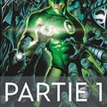 Cover Art for B086T6L7SG, Geoff Johns présente Green Lantern - Tome 4 - Partie 1 (French Edition) by Geoff Johns