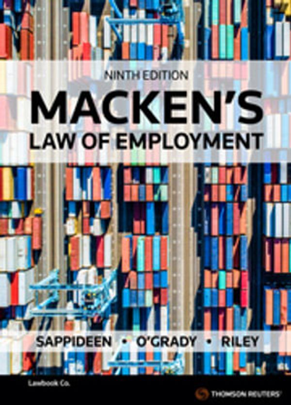 Cover Art for 9780455502380, Macken's Law of Employment 9th Edition by Carolyn Sappideen, Joellen Riley, O'Grady, Paul