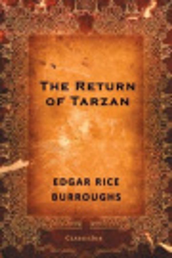 Cover Art for 9781772752601, The Return of Tarzan by Edgar Rice Burroughs