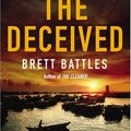 Cover Art for 9781848090279, The Deceived by Brett Battles