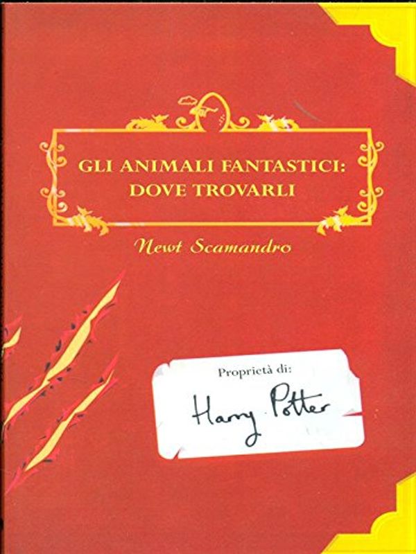 Cover Art for 9788884511508, Gli animali fantastici : Dove trovarli by J. K. Rowling