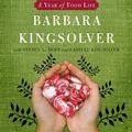 Cover Art for 9780060852559, Animal, Vegetable, Miracle by Barbara Kingsolver