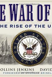 Cover Art for 9781426209338, The War Of 1812 And The Rise Of The U.S. Navy by Mark Collins Jenkins