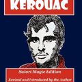Cover Art for 9780978404802, Visions of Kerouac: Satori Magic Edition by Ken McGoogan