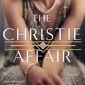 Cover Art for 9798885786683, The Christie Affair by Nina De Gramont