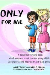 Cover Art for 9780994452801, Only for Me by Michelle Derrig