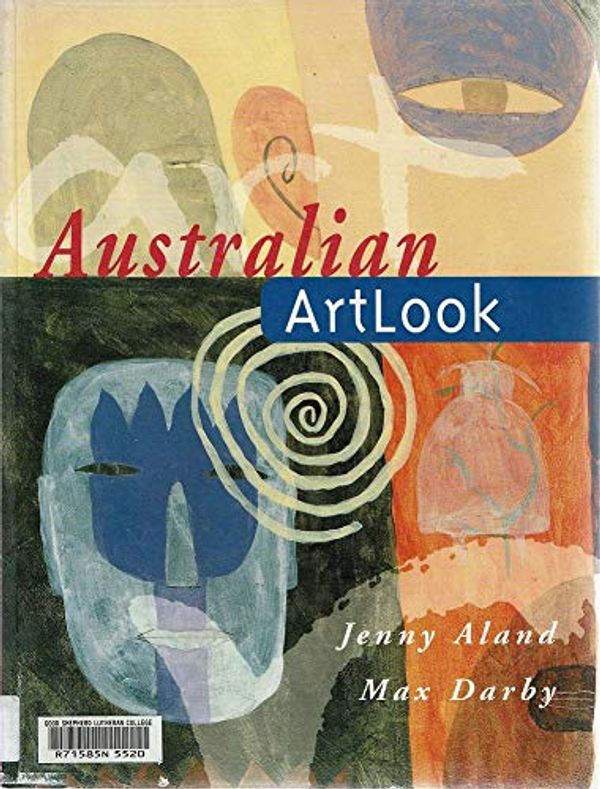 Cover Art for 9780858596344, Australian Artlook by ALAND, JENNY & Max Darby