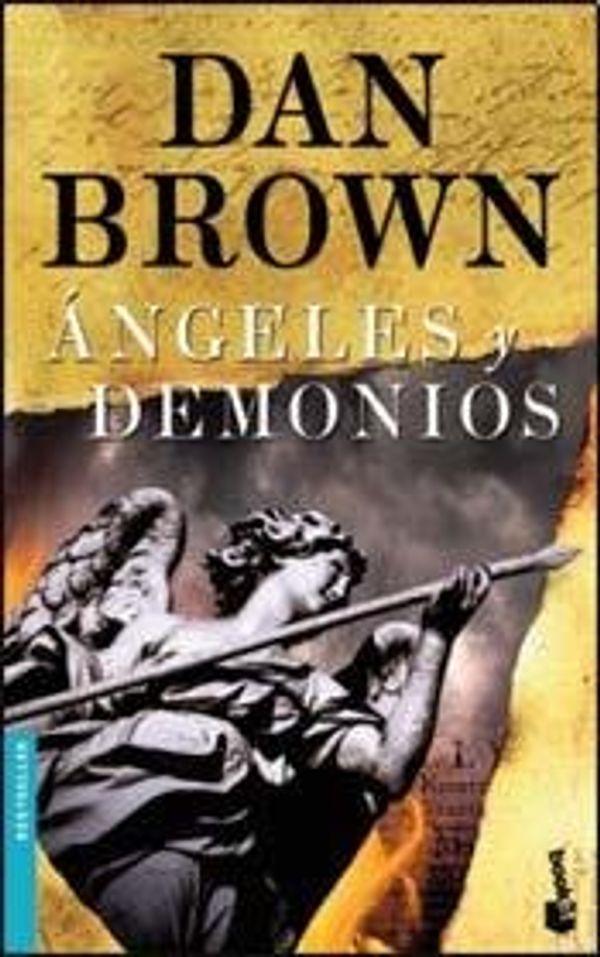 Cover Art for 9789875804203, Ángeles y Demonios by Dan Brown