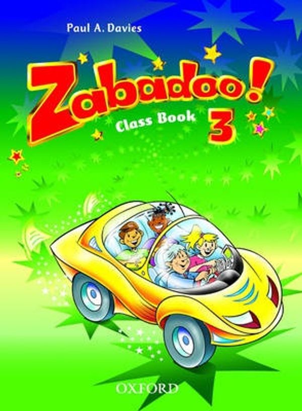 Cover Art for 9780194383660, Zabadoo!: 3: Class Book by Paul A. Davies