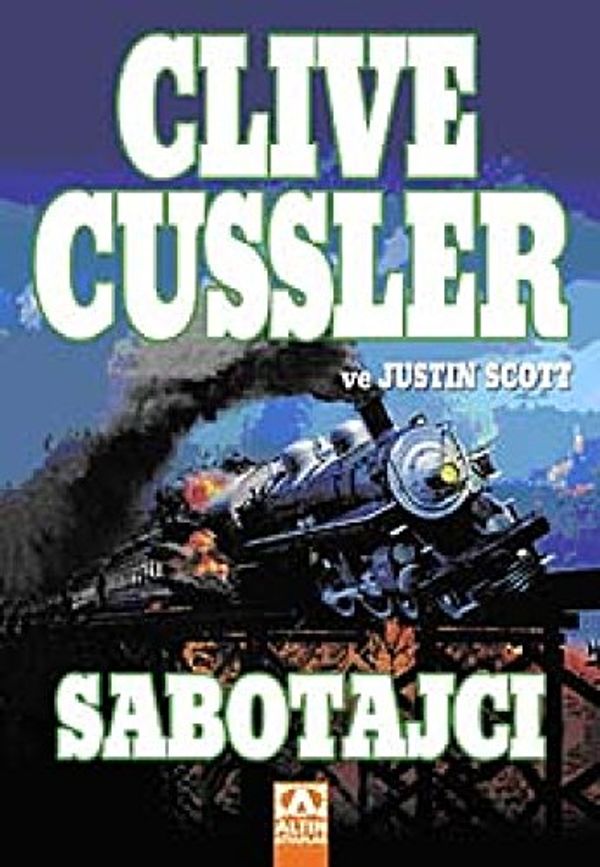 Cover Art for 9789752112292, Sabotajcı by Clive Cussler, Justin Scott