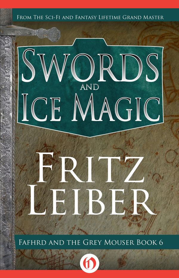 Cover Art for 9781497616882, Swords and Ice Magic by Fritz Leiber