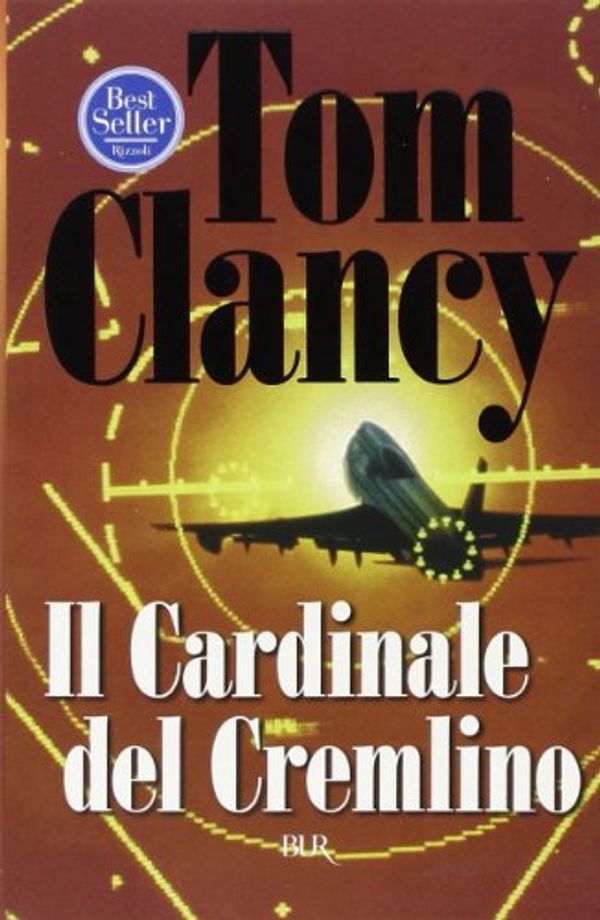 Cover Art for 9788817114103, Il cardinale del Cremlino by Tom Clancy