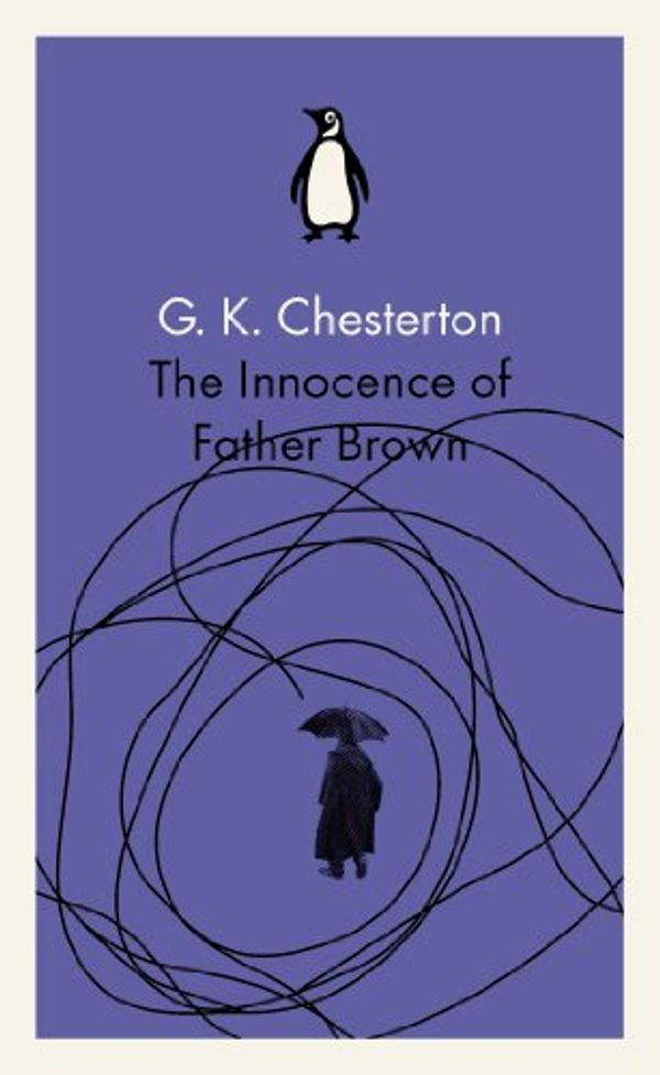 Cover Art for B00D8Q0DI2, The Innocence of Father Brown by G. K. Chesterton