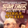 Cover Art for 9780743421164, Rogue SaucerStar Trek: The Next Generation by John Vornholt