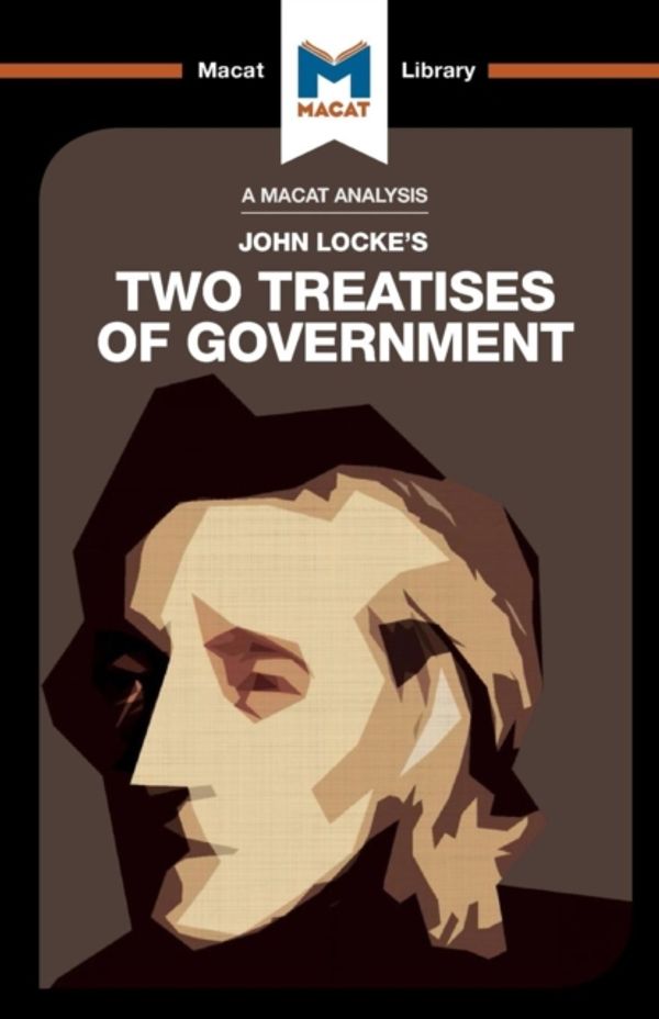 Cover Art for 9781912127559, Two Treatises of GovernmentThe Macat Library by Dr. Jeremy Kleidosty