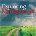 Cover Art for B077ZF2P57, Exploring Management, 6th Edition by John R. Schermerhorn, Jr., Daniel G. Bachrach