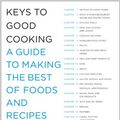 Cover Art for 9780385666459, Keys to Good Cooking by Harold McGee