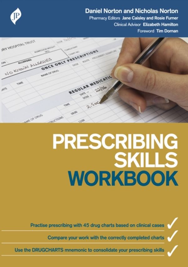 Cover Art for 9781907816864, Prescribing Skills Workbook by Daniel Norton
