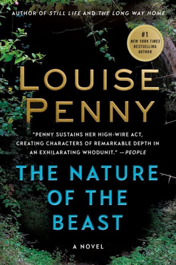 Cover Art for 9781250022080, The Nature of the Beast: A Chief Inspector Gamache Novel by Louise Penny