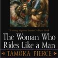 Cover Art for 9781417720644, The Woman Who Rides Like a Man by Tamora Pierce