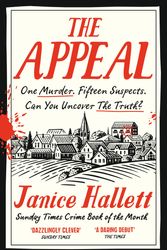 Cover Art for 9781788165303, The Appeal: The Sunday Times Crime Book of the Month by Janice Hallett