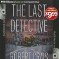 Cover Art for 9781469233291, The Last Detective by Robert Crais