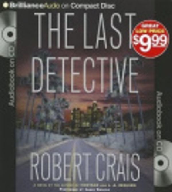 Cover Art for 9781469233291, The Last Detective by Robert Crais