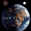 Cover Art for 9780593079768, Our Planet by Alastair Fothergill, Keith Scholey, Fred Pearce