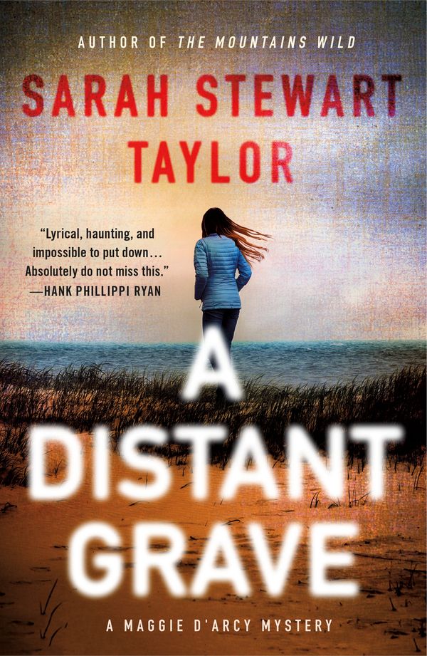 Cover Art for 9781250847188, A Distant Grave: A Maggie D'arcy Mystery (Maggie D'arcy Mysteries, 2) by Sarah Stewart Taylor