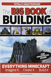 Cover Art for 9781629370286, The Big Book of Minecraft: The Unofficial Guide to Minecraft & Other Building Games by Triumph Books