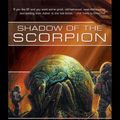 Cover Art for 9781597802758, Shadow of the Scorpion by Neal Asher