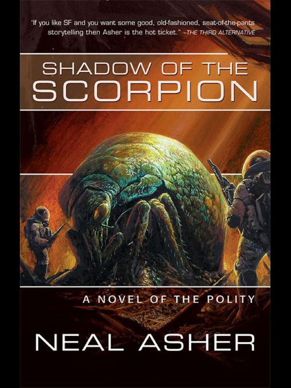 Cover Art for 9781597802758, Shadow of the Scorpion by Neal Asher