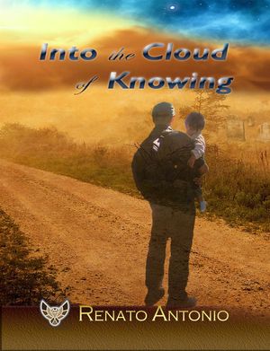 Cover Art for 9781684184880, Into the Cloud of Knowing by Renato Antonio