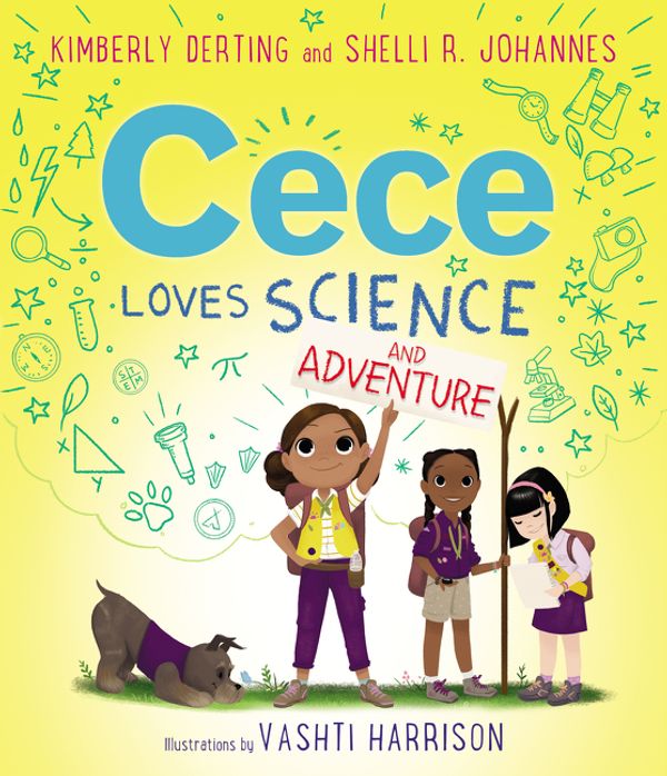 Cover Art for 9780062499622, Cece Loves Science and Adventure by Kimberly Derting