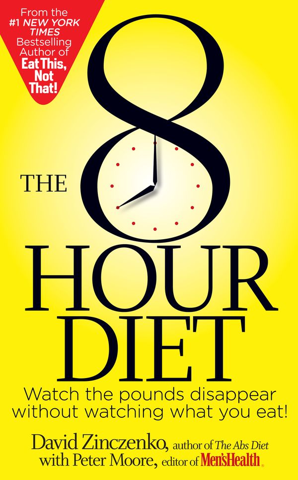 Cover Art for 9781623361600, The 8-hour diet by David Zinczenko