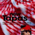 Cover Art for 9781845331825, New Tapas: Today's Best Bar Food from Spain, Featuring Recipes by Spain's Top Tapas Chefs by Fiona Dunlop