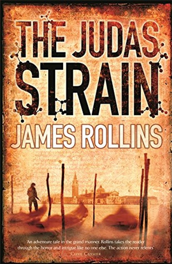 Cover Art for 9780752888224, The Judas Strain by James Rollins