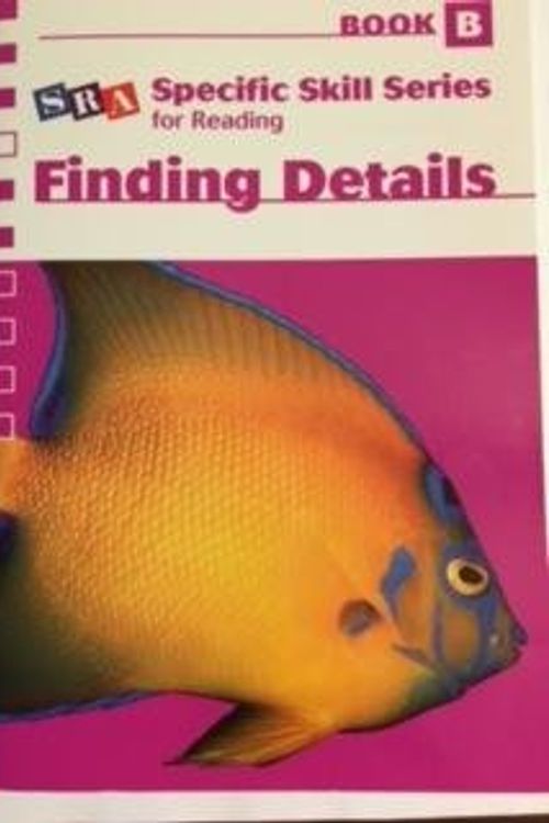 Cover Art for 9780076039944, SRA Specific Skill Series for Reading - Finding Details (Book B), Sixth Edition by McGraw Hill