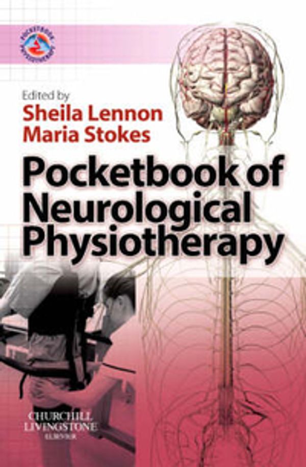 Cover Art for 9780443068546, Pocketbook of Neurological Physiotherapy by Stokes Professor, Maria