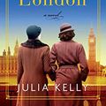 Cover Art for B075RLVVY7, The Light Over London by Julia Kelly