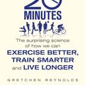 Cover Art for 9781848316515, The First 20 Minutes by Gretchen Reynolds
