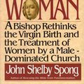 Cover Art for 9780061739606, Born of a Woman by John Shelby Spong
